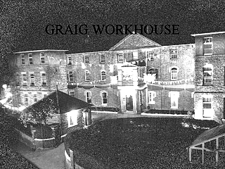 The Graig Workhouse